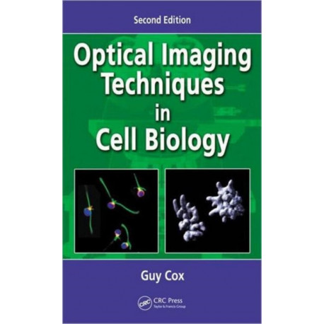 Optical Imaging Techniques in Cell Biology