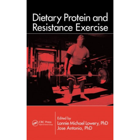 Dietary Protein and Resistance Exercise