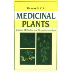 Medicinal Plants: Culture, Utilization and Phytopharmacology