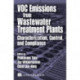 VOC Emissions from Wastewater Treatment Plants: Characterization, Control and Compliance