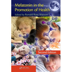 Melatonin in the Promotion of Health