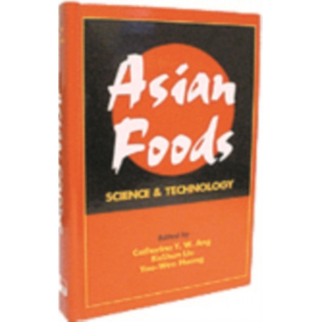 Asian Foods: Science and Technology