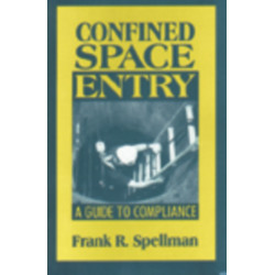 Confined Space Entry: Guide to Compliance