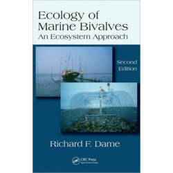 Ecology of Marine Bivalves: An Ecosystem Approach, Second Edition