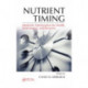 Nutrient Timing: Metabolic Optimization for Health, Performance, and Recovery