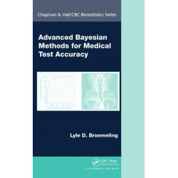 Advanced Bayesian Methods for Medical Test Accuracy