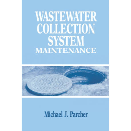 Wastewater Collection System Maintenance