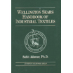 Wellington Sears Handbook of Industrial Textiles