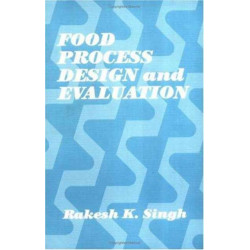 Food Process Design and Evaluation