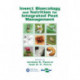 Insect Bioecology and Nutrition for Integrated Pest Management