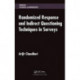 Randomized Response and Indirect Questioning Techniques in Surveys