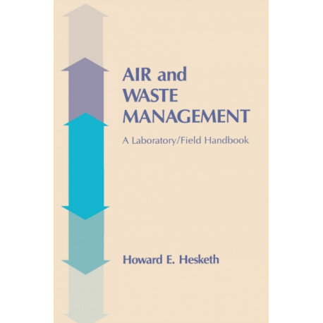 Air and Waste Management: A Laboratory and Field Handbook