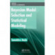Bayesian Model Selection and Statistical Modeling