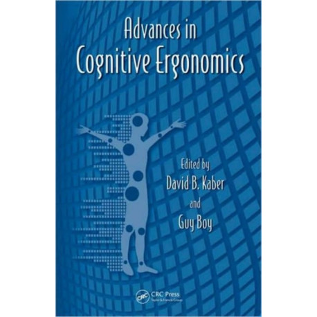 Advances in Cognitive Ergonomics