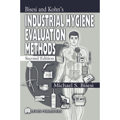 Industrial Hygiene Evaluation Methods