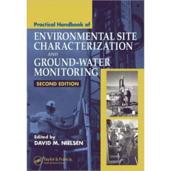 Practical Handbook of Environmental Site Characterization and Ground-Water Monitoring