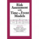 Risk Assessment with Time to Event Models