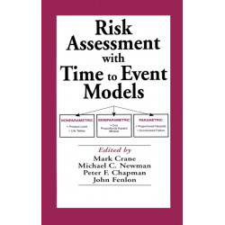 Risk Assessment with Time to Event Models
