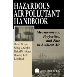 Hazardous Air Pollutant Handbook: Measurements, Properties, and Fate in Ambient Air