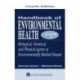 Handbook of Environmental Health, Volume I: Biological, Chemical, and Physical Agents of Environmentally Related Disease