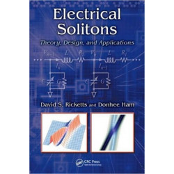 Electrical Solitons: Theory, Design, and Applications