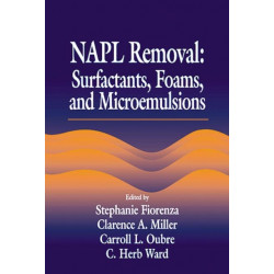 NAPL Removal Surfactants, Foams, and Microemulsions