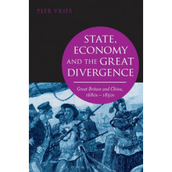 State, Economy and the Great Divergence: Great Britain and China, 1680s-1850s