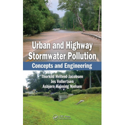 Urban and Highway Stormwater Pollution: Concepts and Engineering