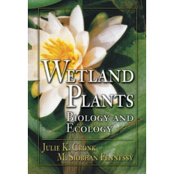 Wetland Plants: Biology and Ecology