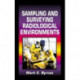 Sampling and Surveying Radiological Environments