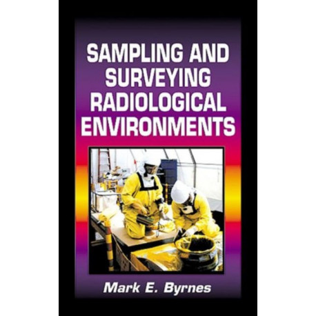 Sampling and Surveying Radiological Environments