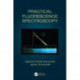 Practical Fluorescence Spectroscopy