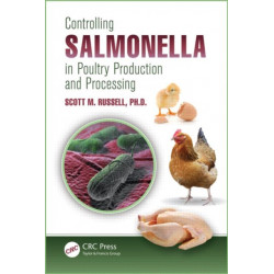 Controlling Salmonella in Poultry Production and Processing