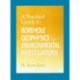 A Practical Guide to Borehole Geophysics in Environmental Investigations