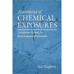 Assessment of Chemical Exposures: Calculation Methods for Environmental Professionals