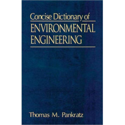 Concise Dictionary of Environmental Engineering