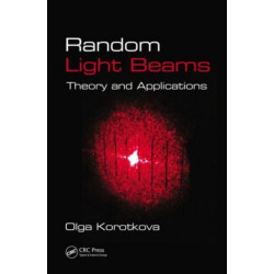 Random Light Beams: Theory and Applications