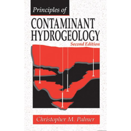 Principles of Contaminant Hydrogeology