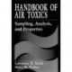 Handbook of Air Toxics: Sampling, Analysis, and Properties