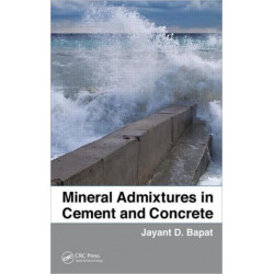 Mineral Admixtures in Cement and Concrete
