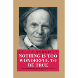 Nothing Is Too Wonderful to Be True