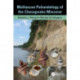 Molluscan Paleontology of the Chesapeake Miocene