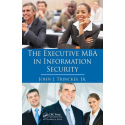 The Executive MBA in Information Security