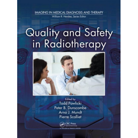 Quality and Safety in Radiotherapy