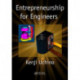 Entrepreneurship for Engineers