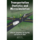 Transportation Statistics and Microsimulation