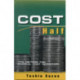Cost Half: The Method for Radical Cost Reduction