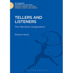 Tellers and Listeners: The Narrative Imagination