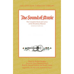 The Sound of Music: The Complete Book and Lyrics of the Broadway Musical