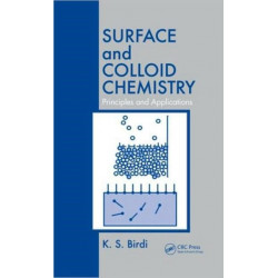 Surface and Colloid Chemistry: Principles and Applications